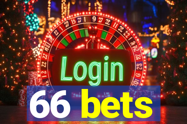 66 bets